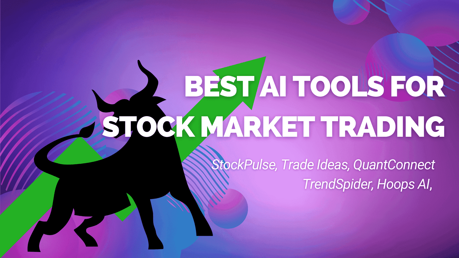 5 Best AI Tools for Stock Market Trading in 2024